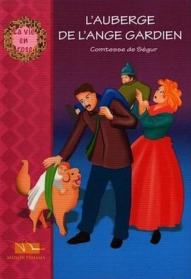 LA VIE EN ROSE : L'AUBERGE DE L'ANGE GARDIEN