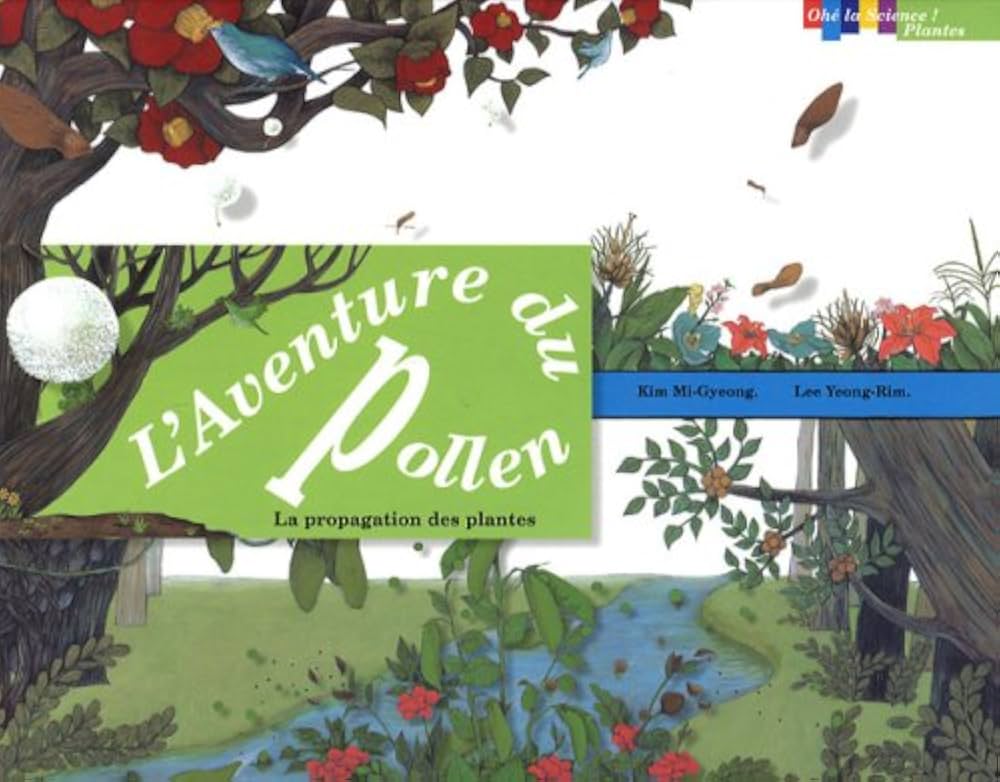 L'AVENTURE DU POLLEN