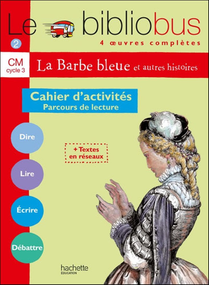 LE BIBLIOBUS CM LA BARBE BLEUE N°2 CAHIER D'ACTIVITE