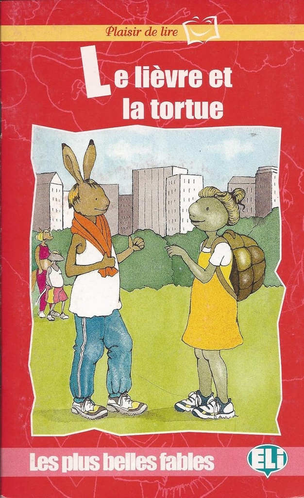 LE LIÈVRE & LA TORTUE + CD