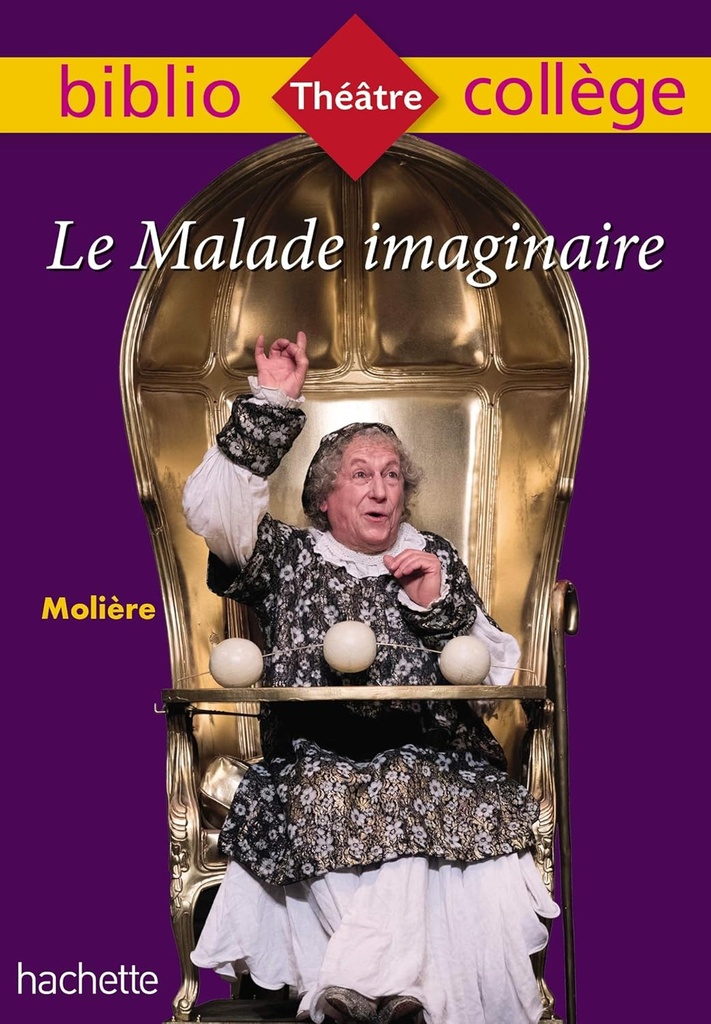 LE MALADE IMAGINAIRE (BIBLIOCOLLÈGE) N.E
