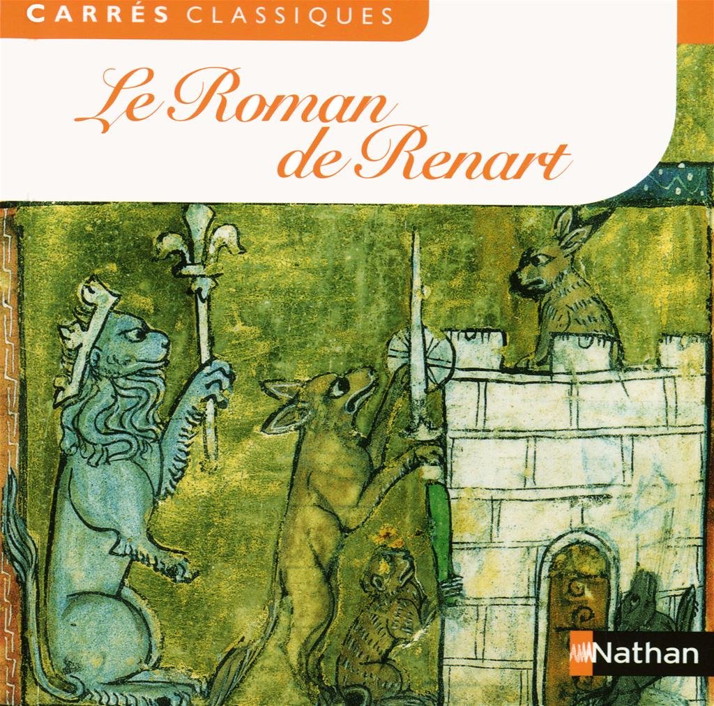 LE ROMAN DE RENART (NATHAN)