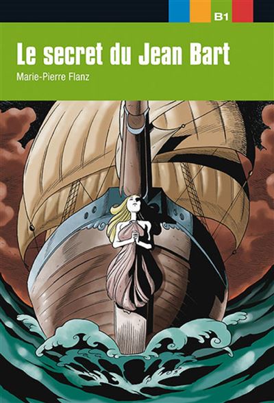 LE SECRET DE JEAN BART (NIVEAU 3)