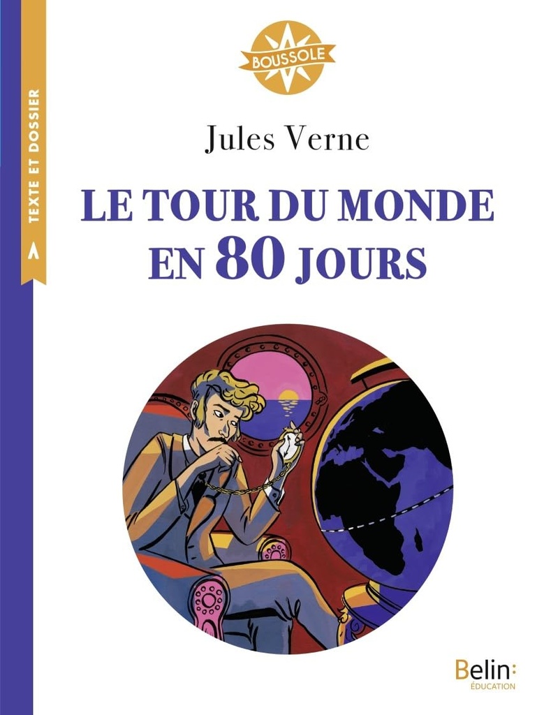 LE TOUR DU MONDE EN 80 JOURS