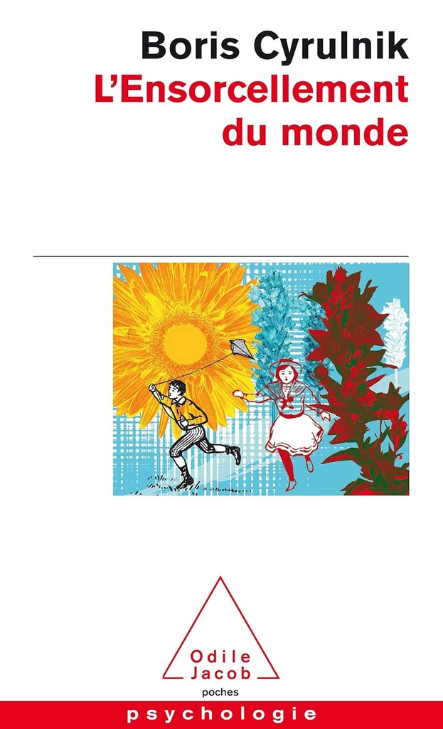 L'ENSORCELLEMENT DU MONDE