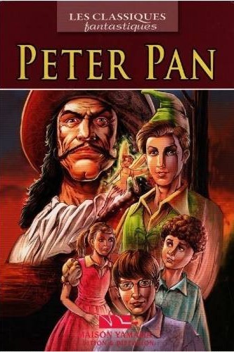 LES CLASSIQUES FANTASTIQUES : PETER PAN