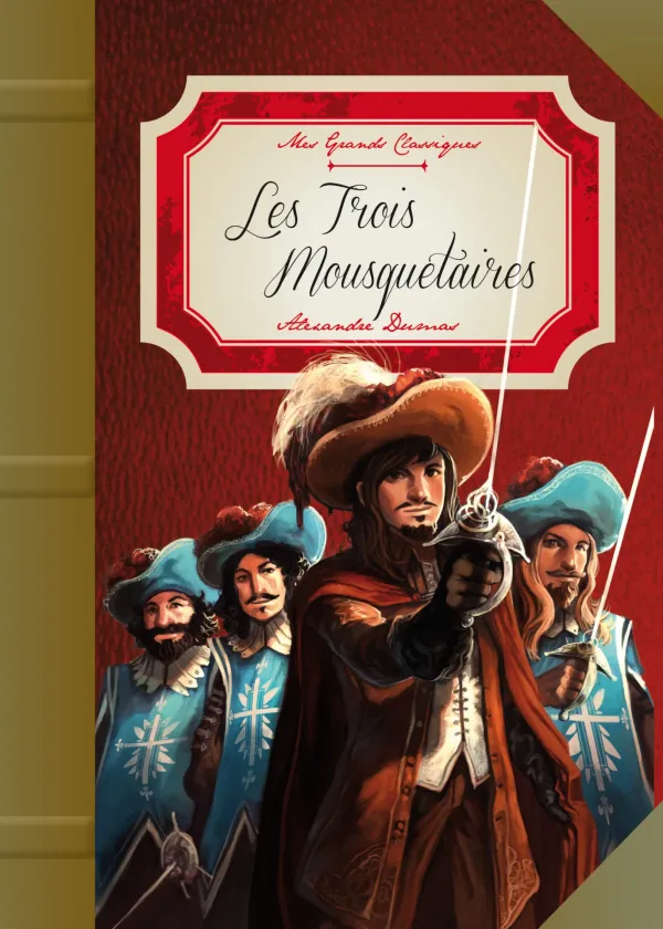 MES GRANDS CLASSIQUES: LES TROIS MOUSQUETAIRES