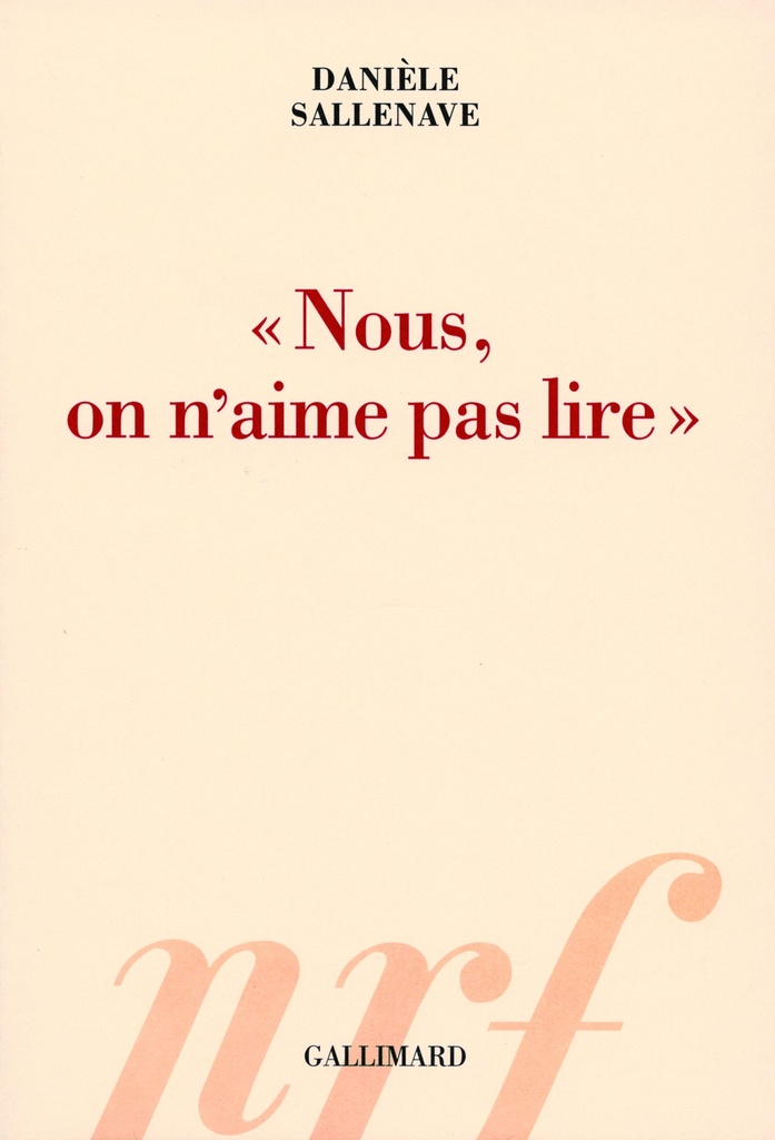 NOUS, ON N'AIME PAS LIRE