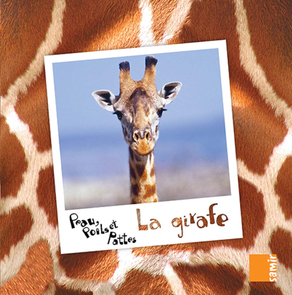 PEAU, POILS & PATTES LA GIRAFE