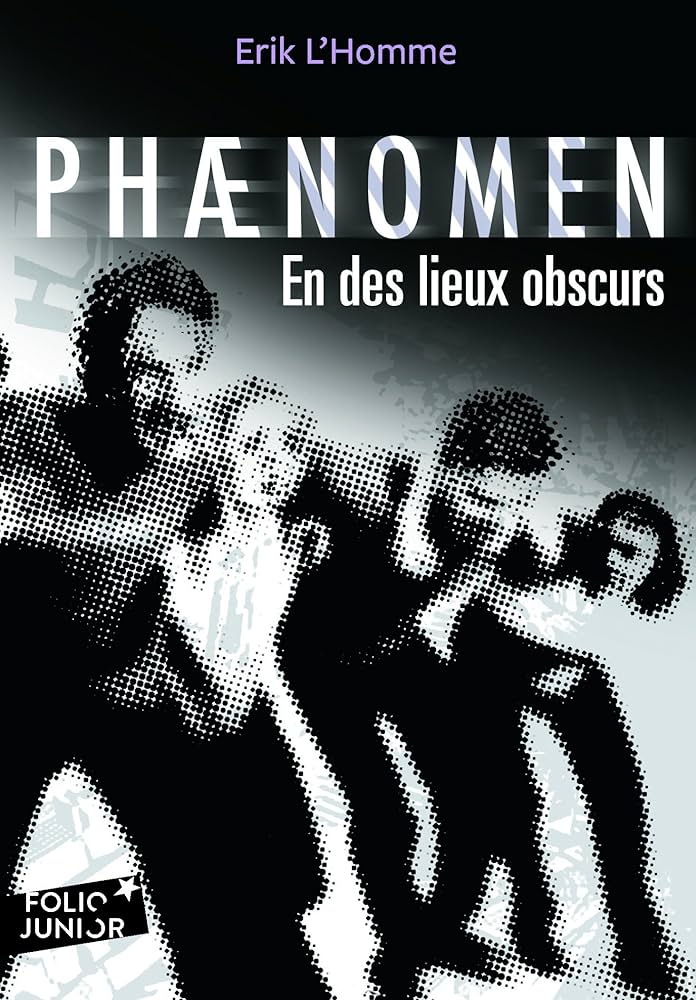 PHAENOMEN T.3: EN DES LIEUX OBSCURS