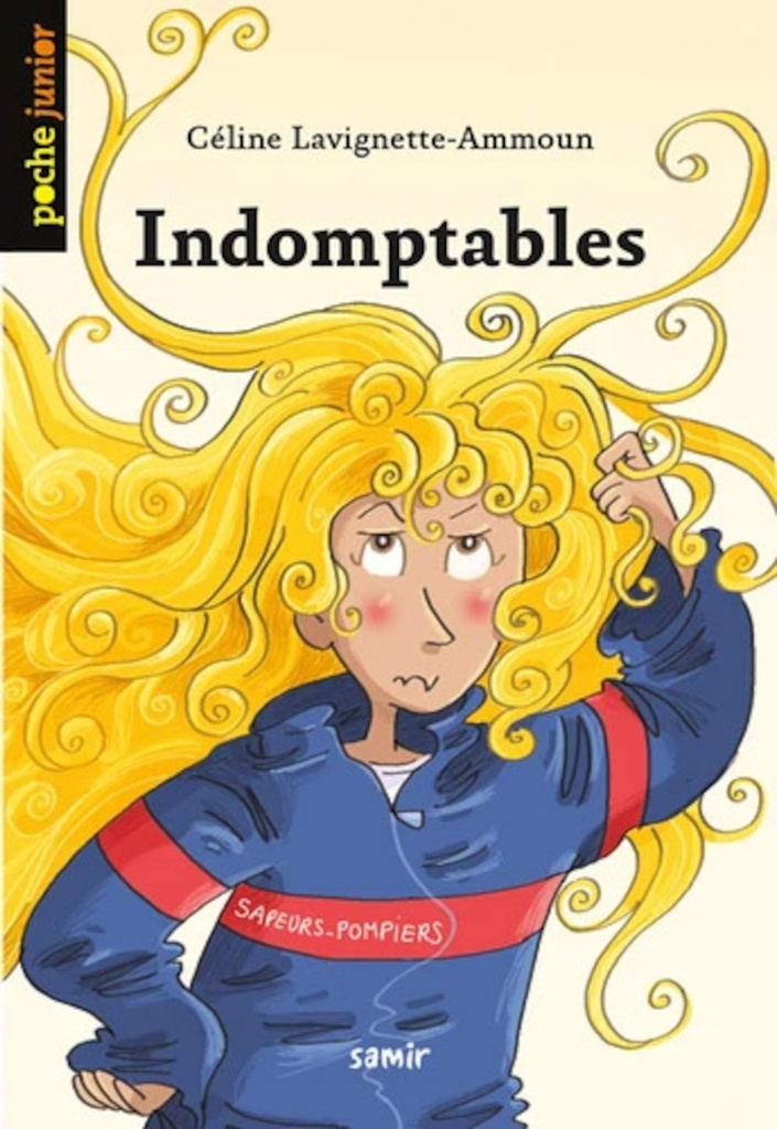 POCHE JUNIOR : INDOMPTABLES