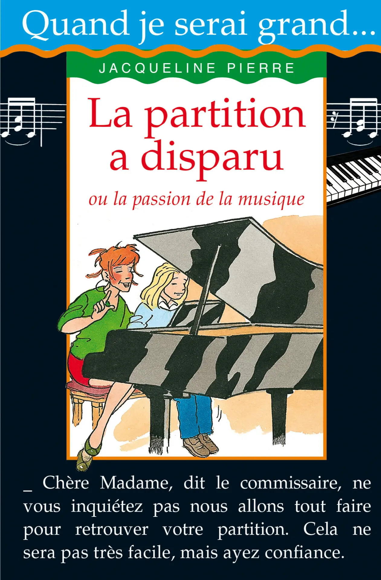 QUAND JE SERAI GRAND...: LA PARTITION A DISPARU