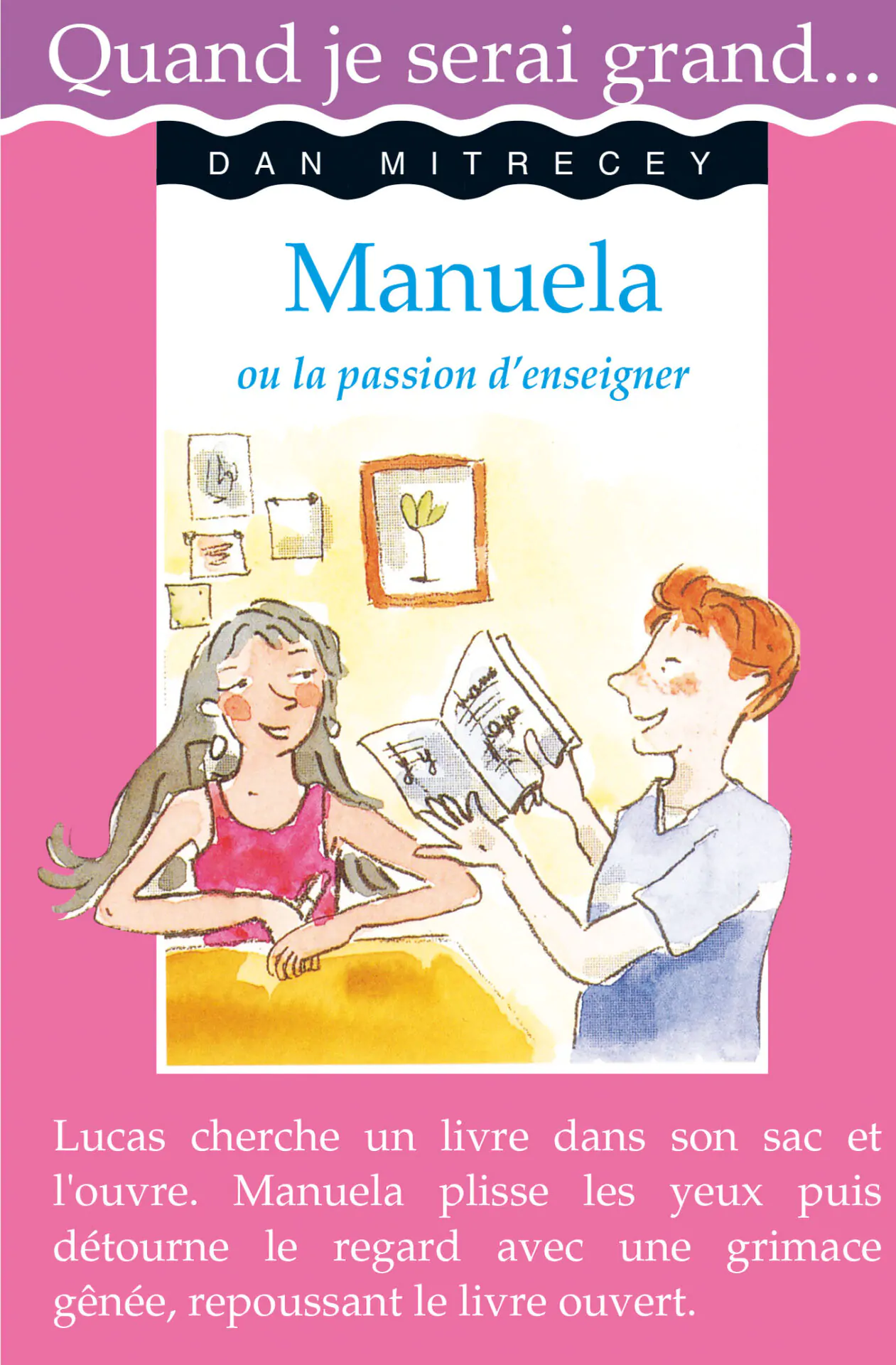 QUAND JE SERAI GRAND...: MANUELA