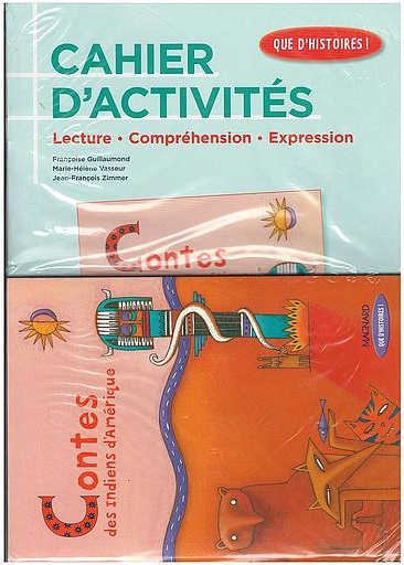 QUE D'HISTOIRES! CONTES DES INDIENS D'AMERIQUE + CAHIER D'ACTIVITE (PACK)