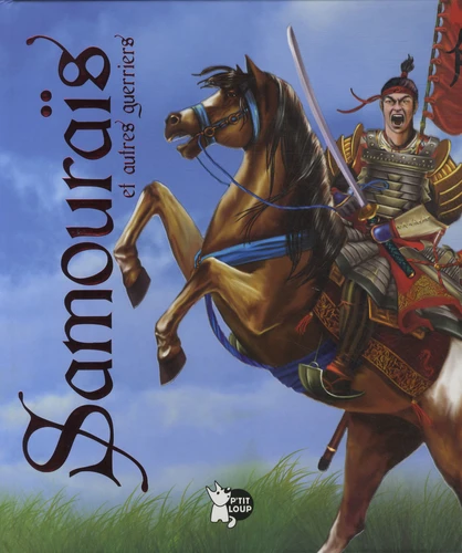 SAMOURAIS ET AUTRES GUERRIERS