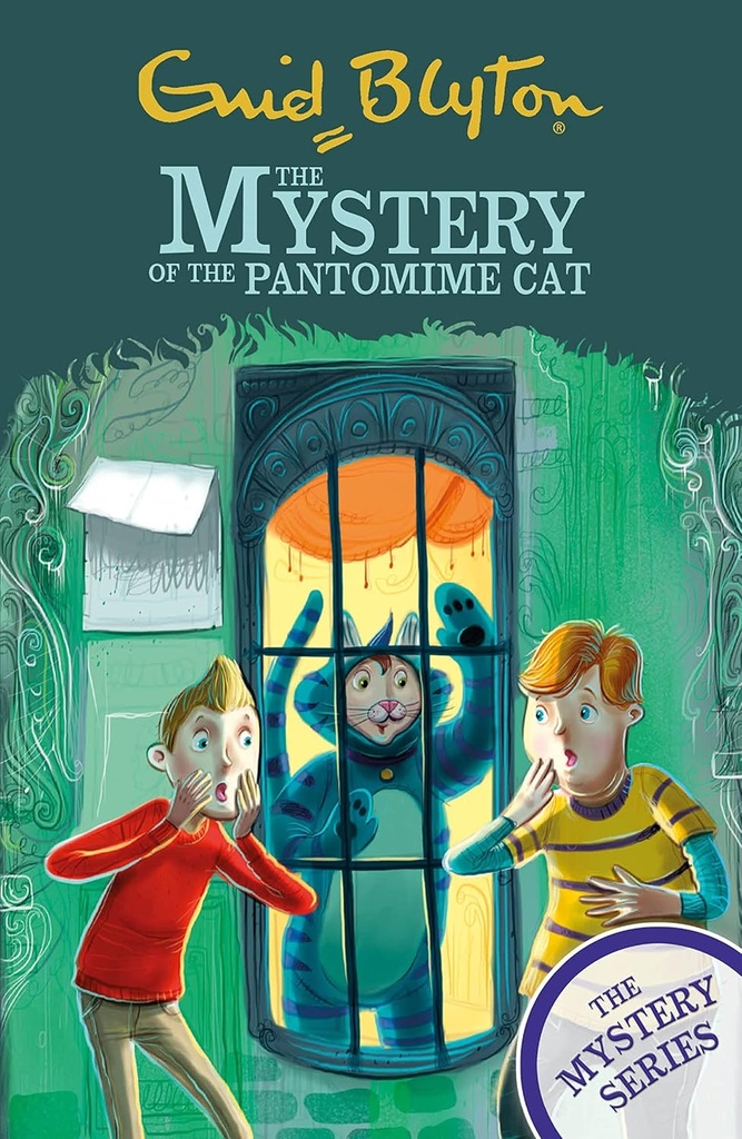 THE MYSTERY OF THE PANTOMIME CAT (THE MYSTERY SERIES BOOK 7)