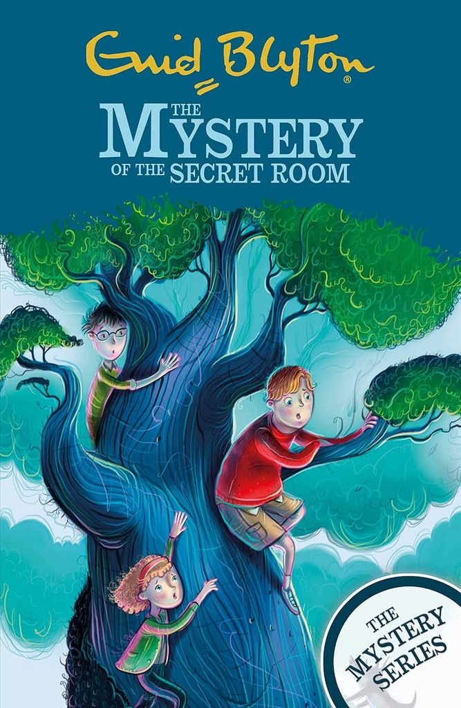 THE MYSTERY OF THE SECRET ROOM (THE MYSTERY SERIES BOOK 3)