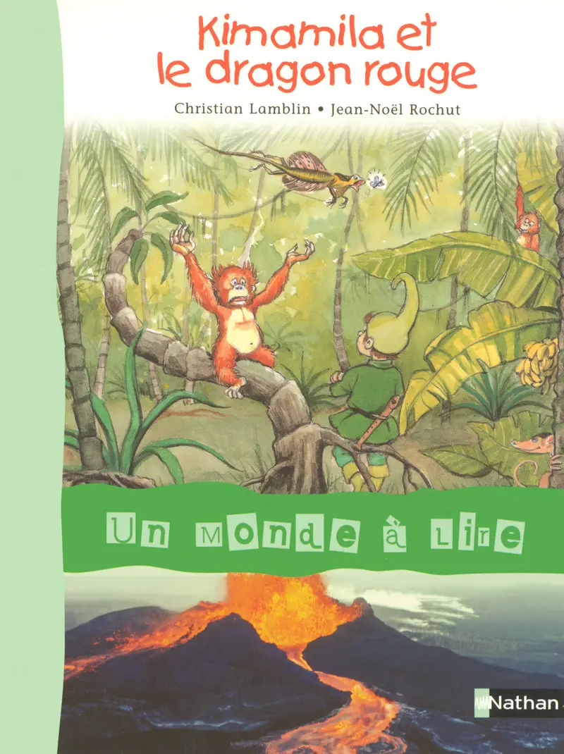 UN MONDE À LIRE : KIMAMILA LE DRAGON ROUGE