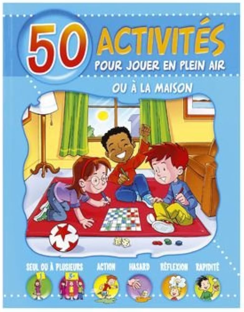 50 ACTIVITES POUR JOUER EN PLEIN AIR OU À LA MAISON (2 TITRES)