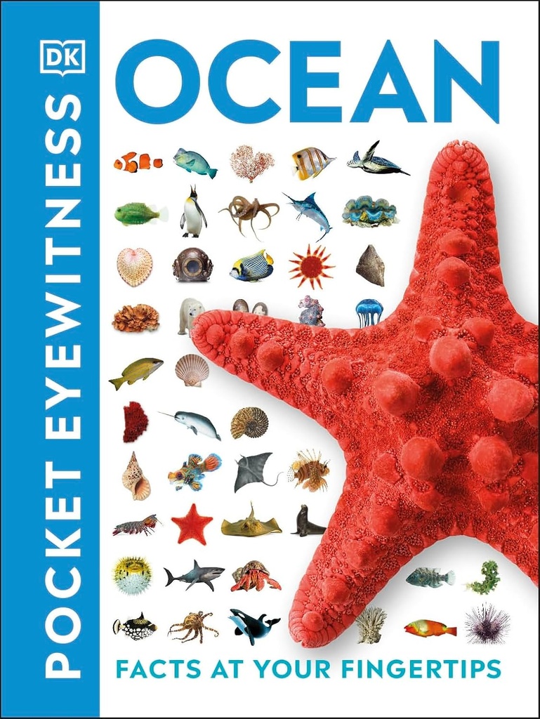 OCEAN : FACTS AT YOUR FINGERTIPS (POCKET EYEWITNESS)