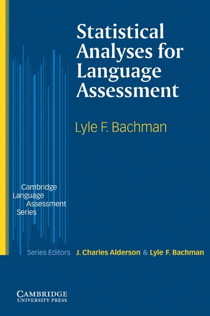 STATISTICAL ANALYSES FOR LANGUAGE ASSESSMENT