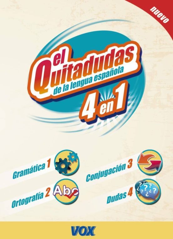 EL QUITADUDAS DE LA LENGUA ESPANOLA 4 EN 1