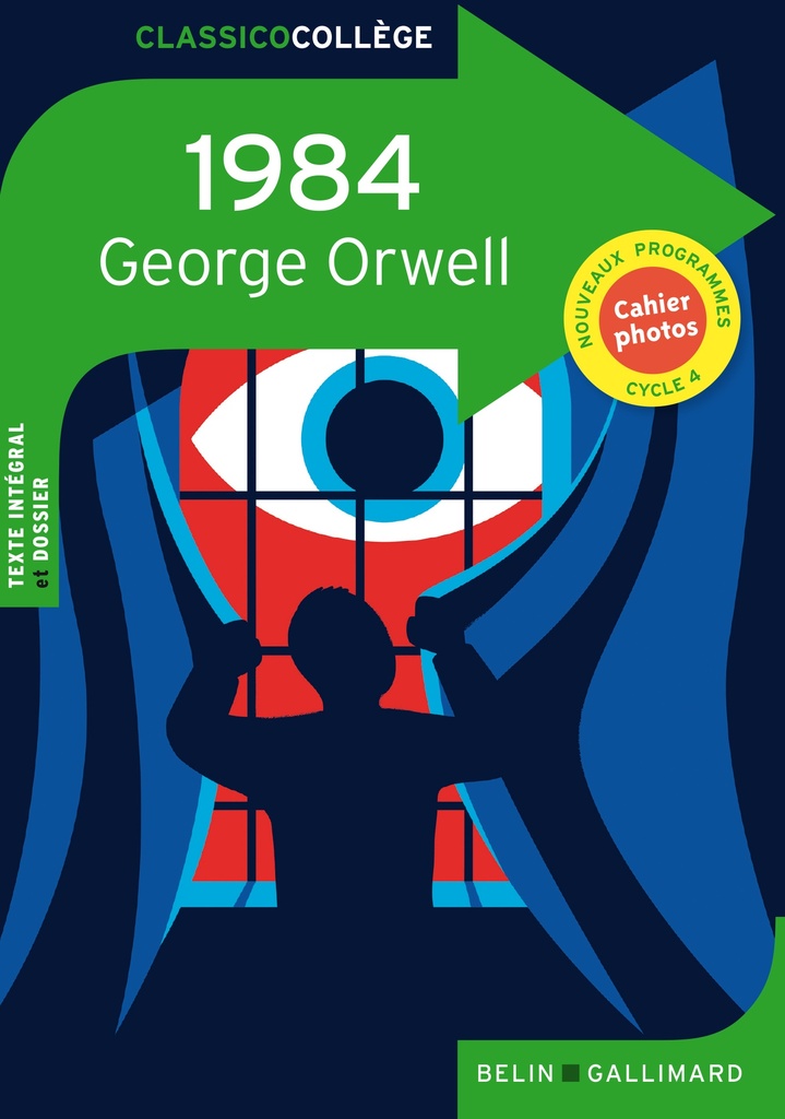 1984 TEXTE INTEGRAL (CLASSICOCOLLÈGE)