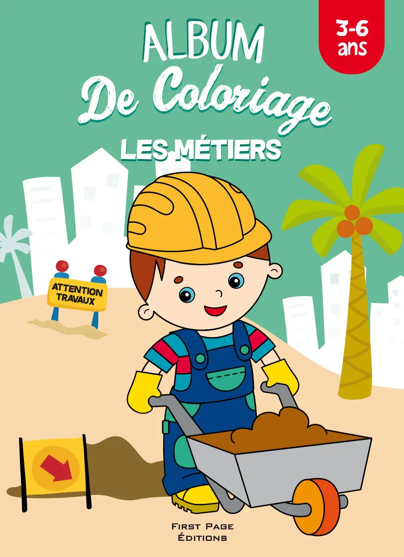 ALBUM DE COLORIAGE : METIERS 3-6 ANS