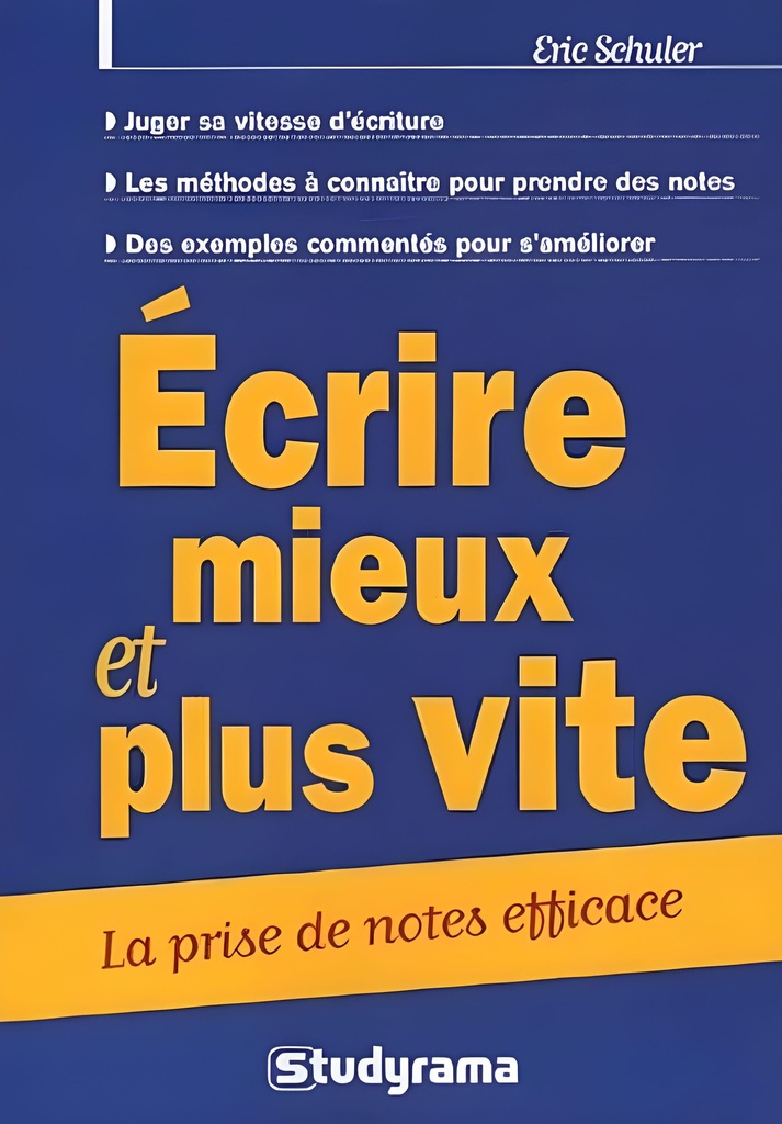 ECRIRE MIEUX & PLUS VITE