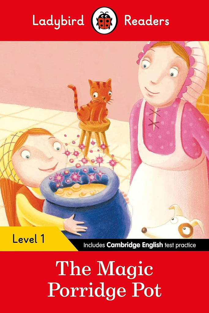 LADYBIRD READERS : THE MAGIC PORRIDGE POT - BOOK - Level 1