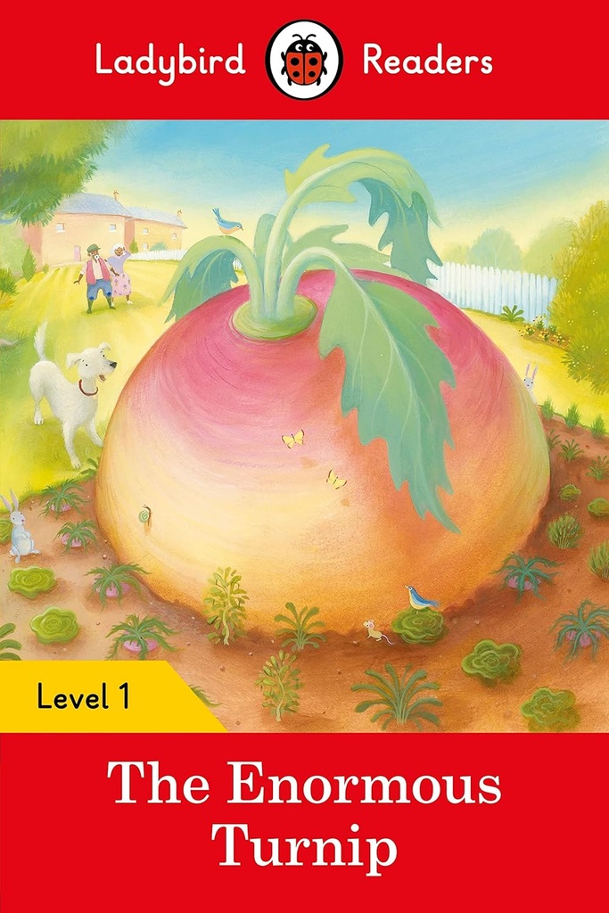 LADYBIRD READERS : THE ENORMOUS TURNIP - BOOK - Level 1
