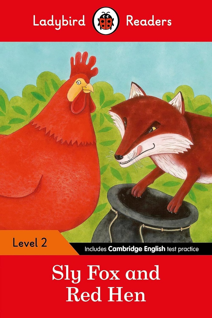 LADYBIRD READERS : SLY FOX & RED HEN - BOOK - Level 2