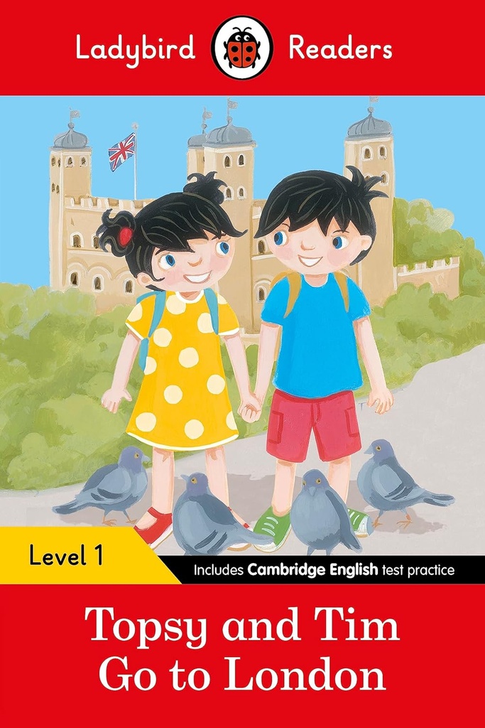 LADYBIRD READERS : TOPSY & TIM GO TO LONDON  - BOOK - Level 1