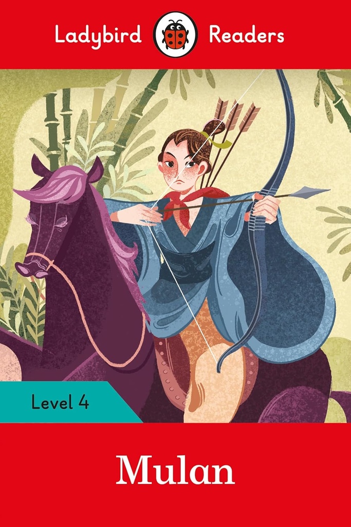 LADYBIRD READERS : MULAN - BOOK - Level 4