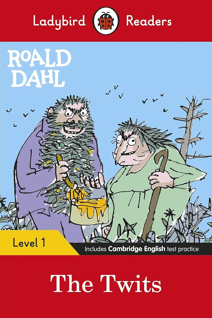 LADYBIRD READERS : ROALD DAHL: THE TWITS - BOOK - Level 1
