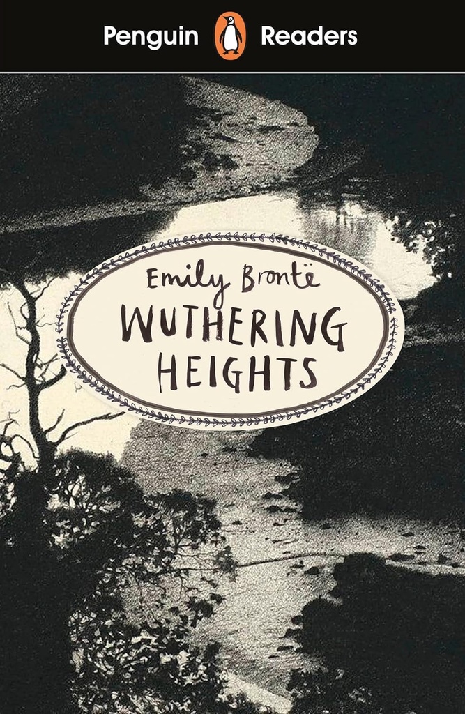 PENGUIN READERS : WUTHERING HEIGHTS - BOOK - Level 5