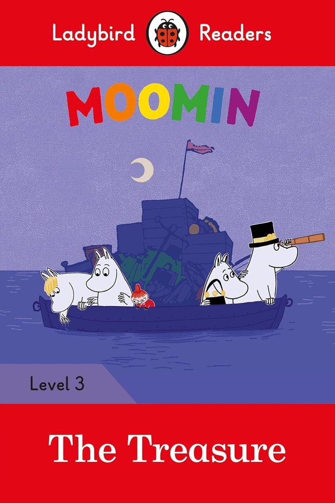 LADYBIRD READERS : MOOMIN THE TREASURE - BOOK - Level 3