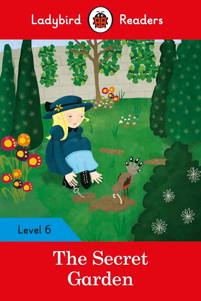 LADYBIRD READERS : THE SECRET GARDEN - BOOK - Level 6