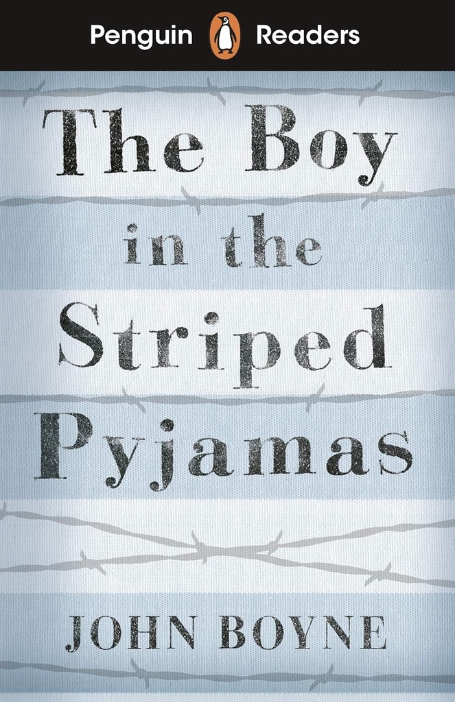 PENGUIN READERS : THE BOY IN THE STRIPED PYJAMAS - BOOK - Level 4
