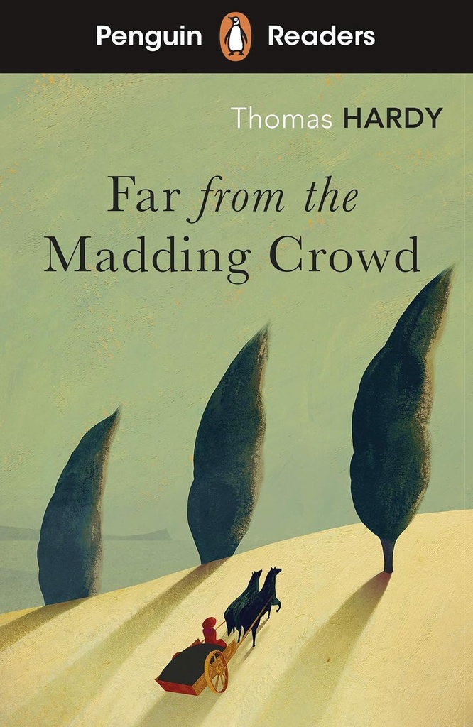 PENGUIN READERS : FAR FROM THE MADDING CROWD - BOOK - Level 5