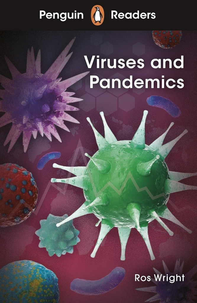 PENGUIN READERS : VIRUSES & PANDEMICS - BOOK - Level 6