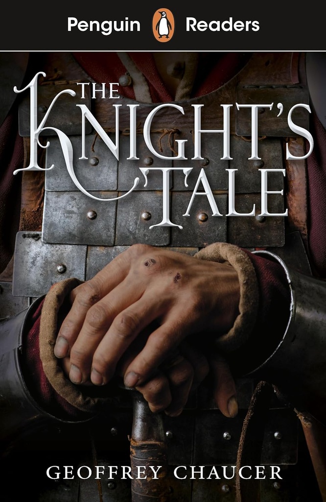 PENGUIN READERS : THE KNIGHT'S TALE - BOOK - Starter Level 