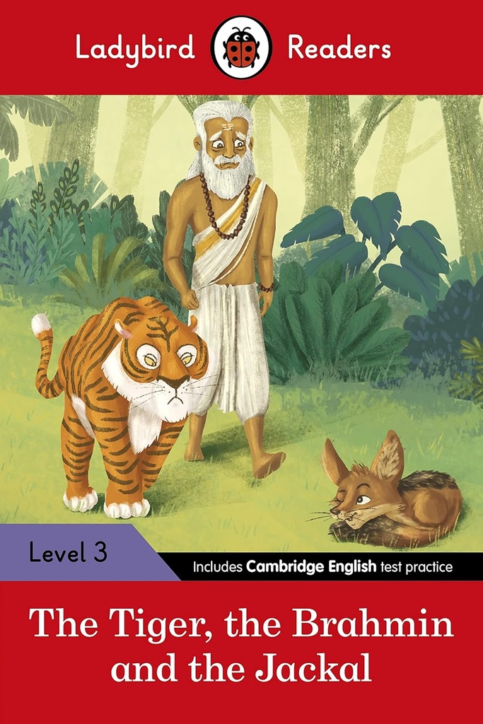 LADYBIRD READERS : THE TIGER, THE BRAHMIN & THE JACKAL - BOOK - Level 3