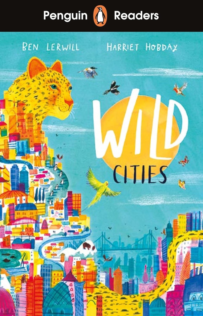 PENGUIN READERS : WILD CITIES - BOOK - Level 2