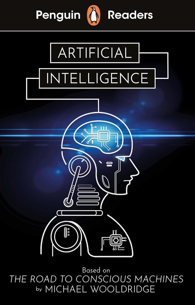 PENGUIN READERS : ARTIFICIAL INTELLIGENCE - BOOK - Level 7