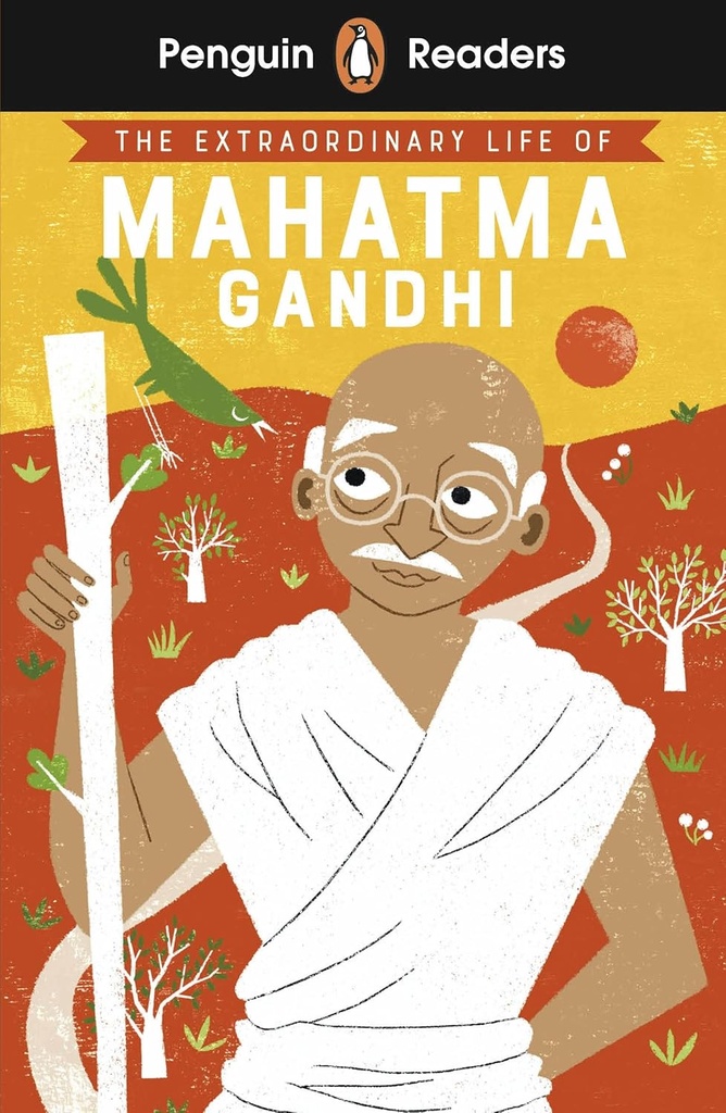 PENGUIN READERS : THE EXTRAORDINARY LIFE OF MAHATMA GANDHI - BOOK - Level 2