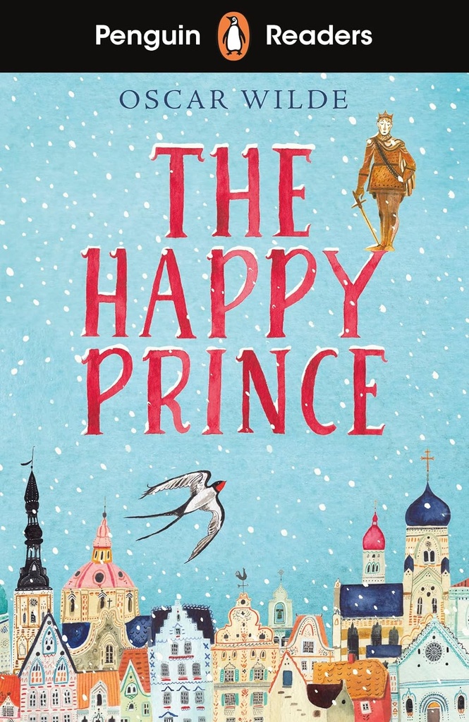 PENGUIN READERS : THE HAPPY PRINCE - BOOK - Starter Level 