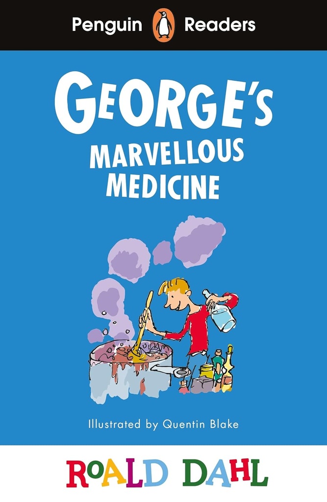 PENGUIN READERS : GEORGE’S MARVELLOUS MEDICINE - BOOK - Level 3