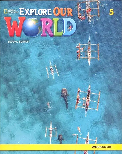 EXPLORE OUR WORLD - WORKBOOK  - 5