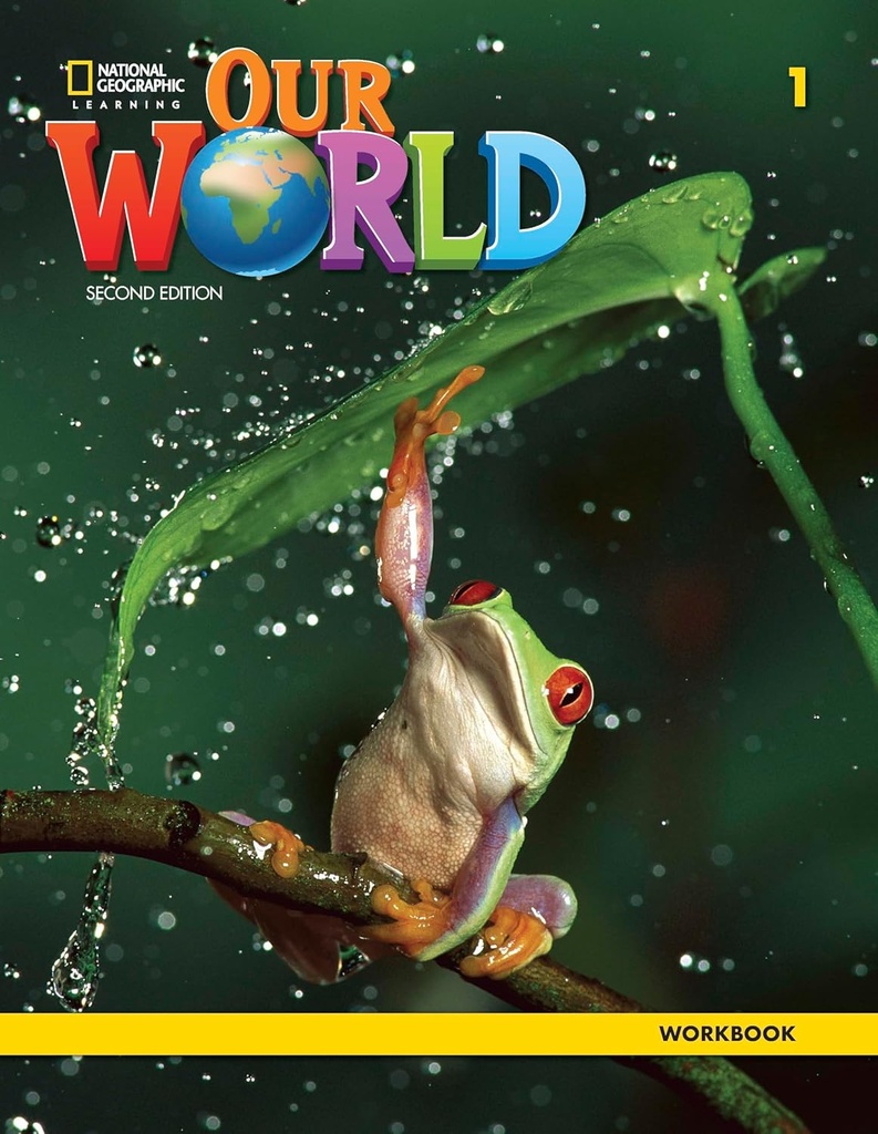 OUR WORLD - WORKBOOK - 1
